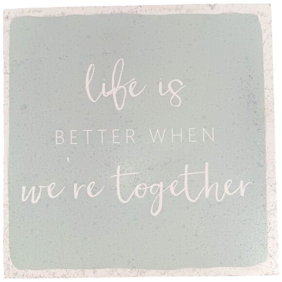 HAPPY LARRY- Life is Better- Wall & Shelf Decor- Mint- 6 X 6- Home Accent - Picture 2 of 7